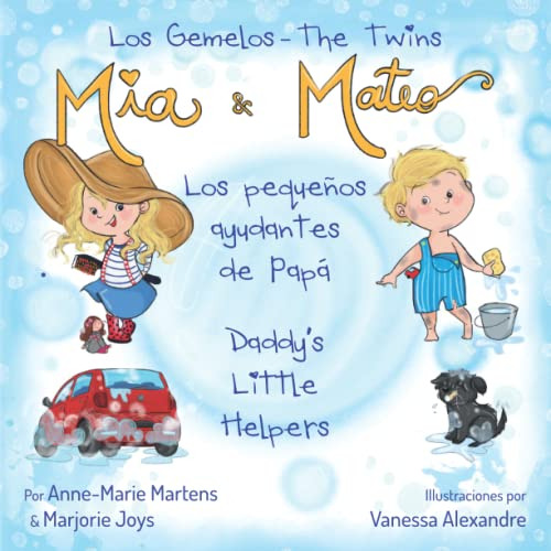 Los Gemelos Mia & Mateo: Los Pequeños Ayudantes De Papa