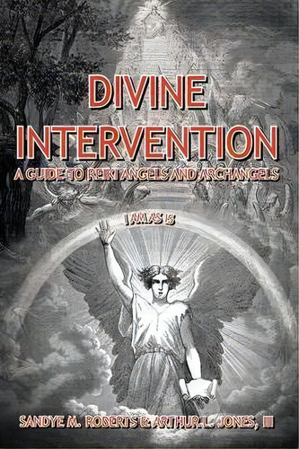 Divine Intervention, De Iii Arthur L. Jones. Editorial Authorhouse, Tapa Blanda En Inglés