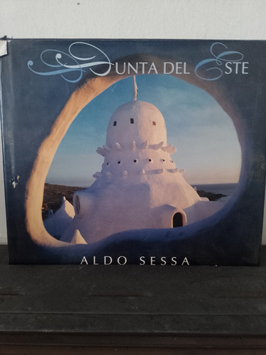 Punta Del Este - Aldo Sessa - Ed Sessa 1994 Ilustrado