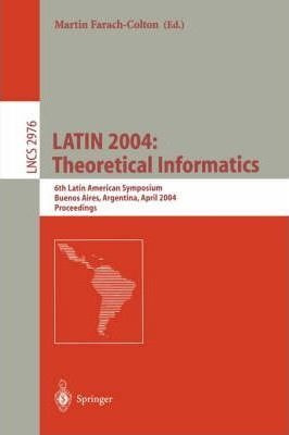 Latin 2004: Theoretical Informatics - Martin Farach-colto...