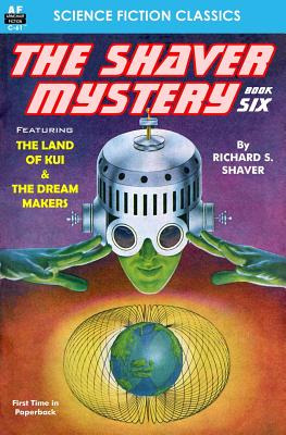 Libro The Shaver Mystery, Book Six - Shaver, Richard S.