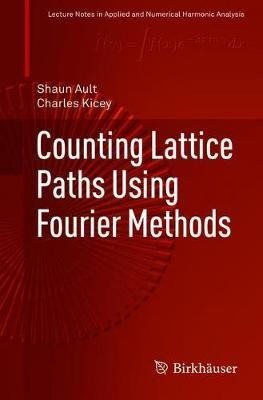 Libro Counting Lattice Paths Using Fourier Methods - Shau...