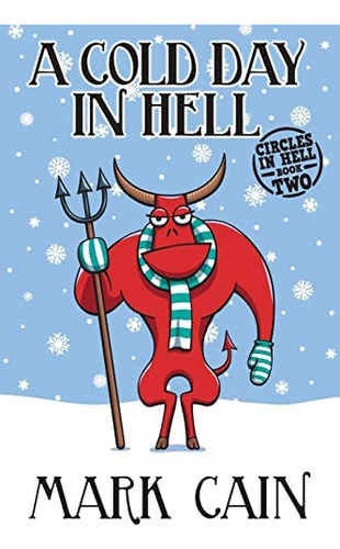Libro:  A Cold Day In Hell: Circles In Hell, Book Two