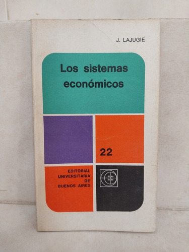 Economía. Los Sistemas Económicos. Joseph Lajugie