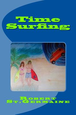 Libro Time Surfing: A Layman's Guide To Time Travel - St ...