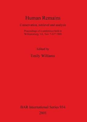 Libro Human Remains : Conservation, Retrieval And Analysi...