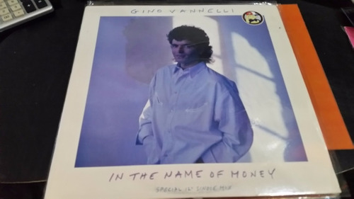 Gino Vannelli In The Name Of Money Special 12 Single Mix