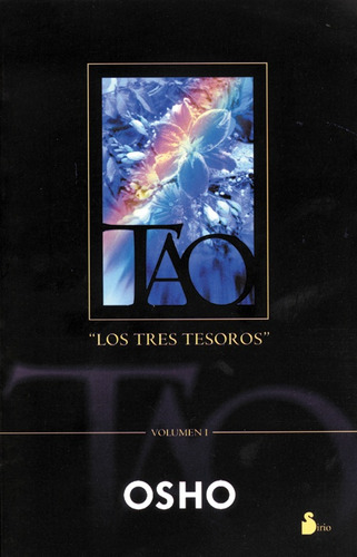 Tao - Los Tres Tesoros - Volumen 1 - Osho