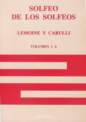 Metodo Solfeo De Los Solfeos Vol. 1a  Lemoine Y Carulli Msi