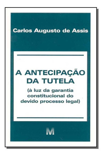 Antecipação Da Tutela, A