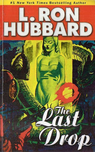 Ron Hubbard - The Last Drop - Libro En Ingles