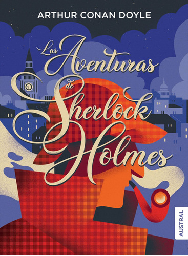 Las aventuras de Sherlock Holmes, de Doyle, Arthur an. Serie Austral Intrépida Editorial Austral México, tapa blanda en español, 2021