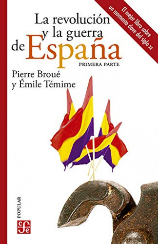 Revolucion Y La Guerrade Espana Ii,la Broue, Pierre Fondo C