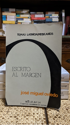 Escrito Al Margen / José Miguel Oviedo 