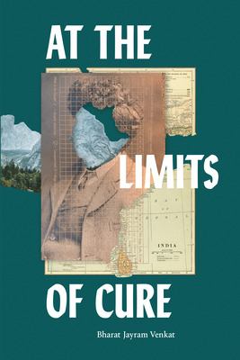 Libro At The Limits Of Cure - Venkat, Bharat Jayram