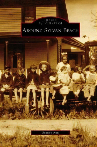 Around Sylvan Beach, De Brandy Ann. En Inglés