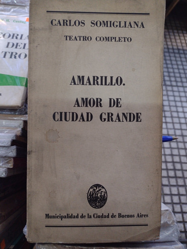 Amarillo Amor De Ciudad Grande Somigliana B