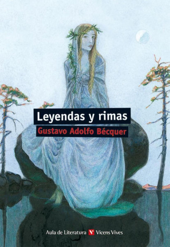 Libro: 25. Leyendas Y Rimas. Becquer, Gustavo Adolfo. Vicens