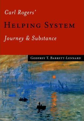 Libro Carl Rogers' Helping System : Journey & Substance -...