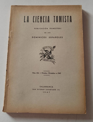 La Ciencia Tomista 226 Diciembre 1947 Intonso (Usado)
