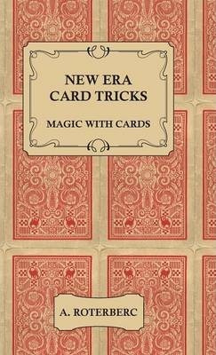 Libro New Era Card Tricks - Magic With Cards - A Roterberc