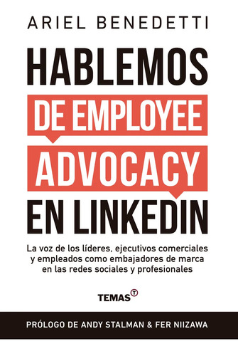 Hablemos De Employee. Advocacy En Linkedin