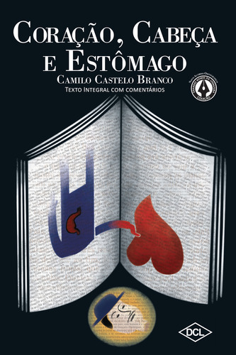 Coração, Cabeça E Estômago, De Camilo Castelo Branco. Editora Dcl, Capa Mole Em Português, 2014