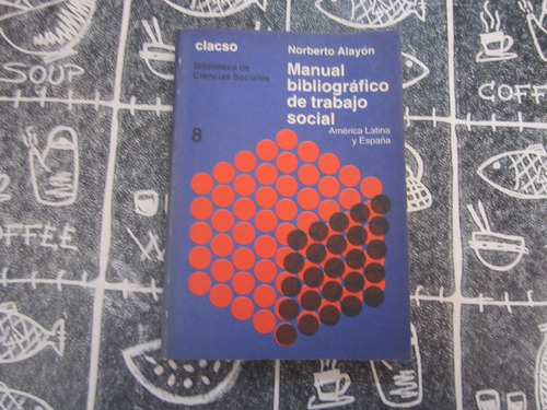 Manual Bibliografico De Trabajo Social - Norberto Alayon