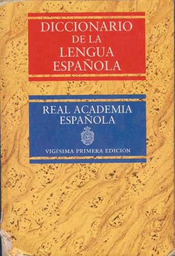 Diccionario De La Lengua Española Tomo 1 A/g