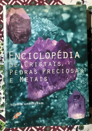 Enciclopedia de cristais-Pedras preciosas e metais