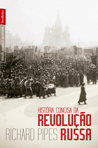 História concisa da Revolução Russa (edição de bolso), de Pipes, Richard. Editora Best Seller Ltda, capa mole em português, 2008