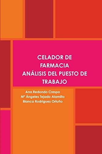 Celador De Farmacia. Análisis Del Puesto De Trabajo&-.