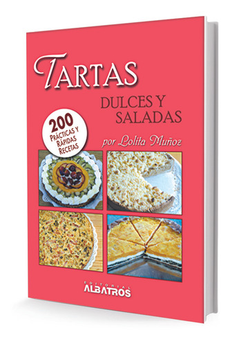 Tartas Dulces Y Saladas - Lolita Muñoz