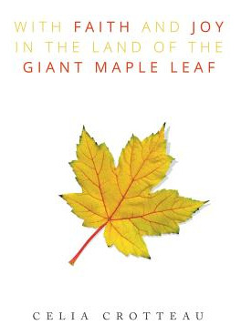 Libro With Faith And Joy In The Land Of The Giant Maple L...
