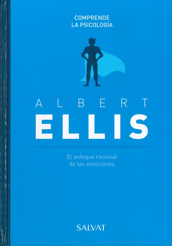 Albert Ellis- Comprende La Psicología- Salvat