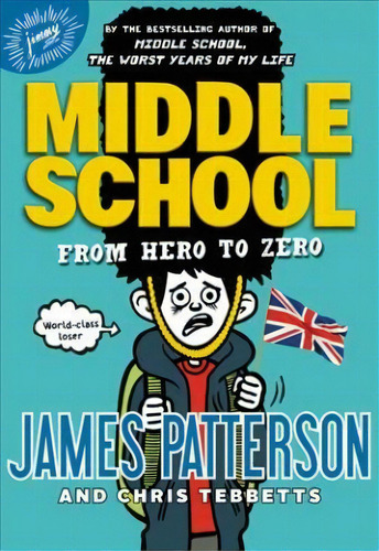 From Hero To Zero, De James Patterson. Editorial Jimmy Patterson, Tapa Dura En Inglés