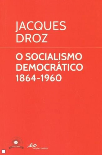 Libro O Socialismo Democratico - Droz, Jacques