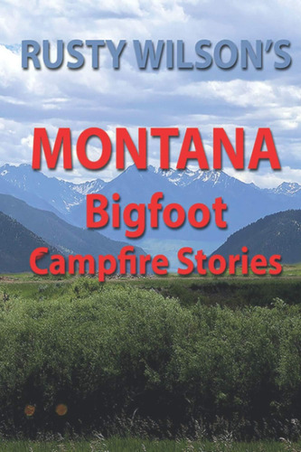 Libro: Rusty Wilsonøs Montana Campfire Stories (rusty