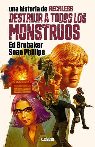 Reckless 03 Destruir Todos Los Monstruos, De Ed Brubaker. Editorial Panini Comics En Español