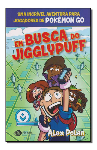 Libro Em Busca Do Jiggypuff De Polan Alex Outro Planeta