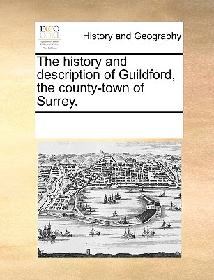 Libro The History And Description Of Guildford, The Count...