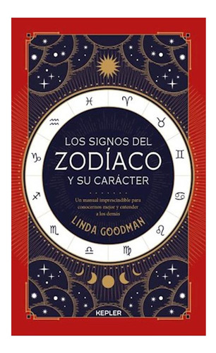 Los Signos Del Zodíaco Y Su Carácter, De Linda Goodman