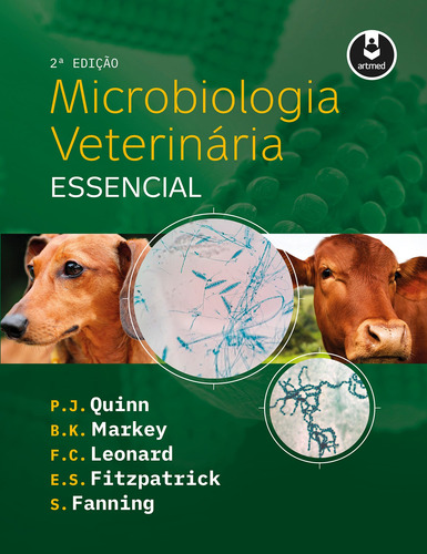 Microbiologia Veterinária: Essencial, de Quinn, P.J.. Editora ARTMED EDITORA LTDA.,Wiley, UK, capa mole em português, 2018