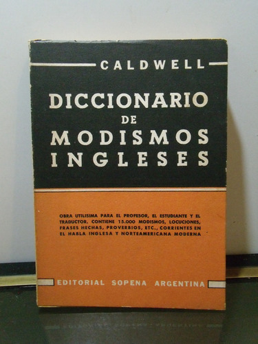 Adp Diccionario De Modismos Ingleses Caldwell / Ed. Sopena