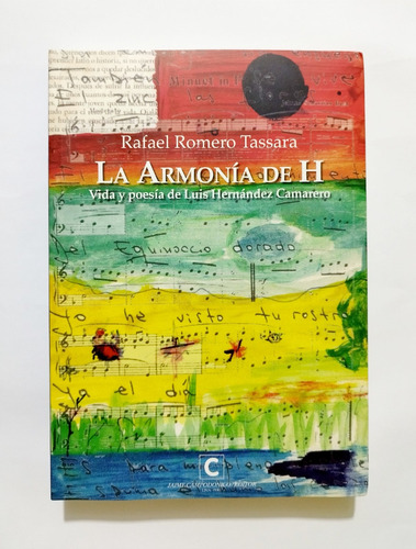 Vida Y Poesía De Luis Hernández Camarero - La Armonía De H 