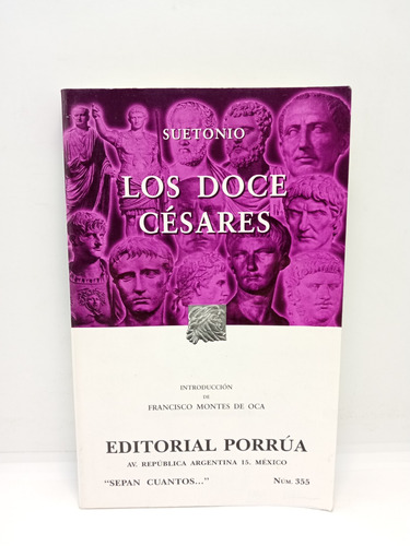 Los Doce Césares - Suetonio - Historia - Biografía