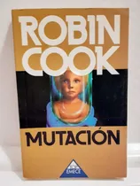 Comprar Robin Cook Mutación 