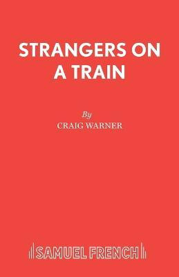 Libro Strangers On A Train - Craig Warner