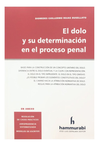 El Dolo Y Su Determinación En El Proceso Penal