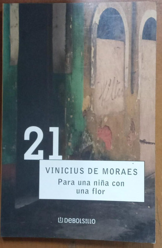 Para Una Niña Con Una Flor- Vinicius De Morales- Lib. Merlín